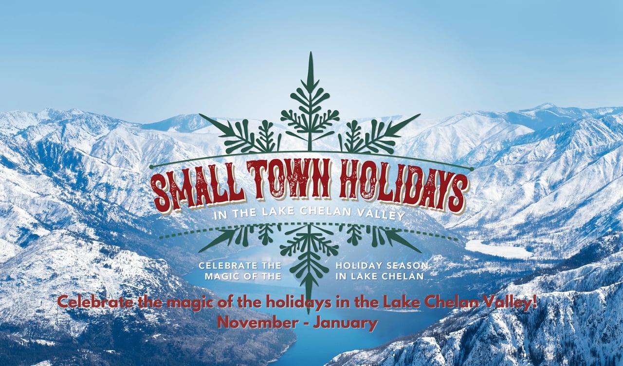 So many things to do in the winter season! Check the Chelan Chamber of commerce for current events and times.